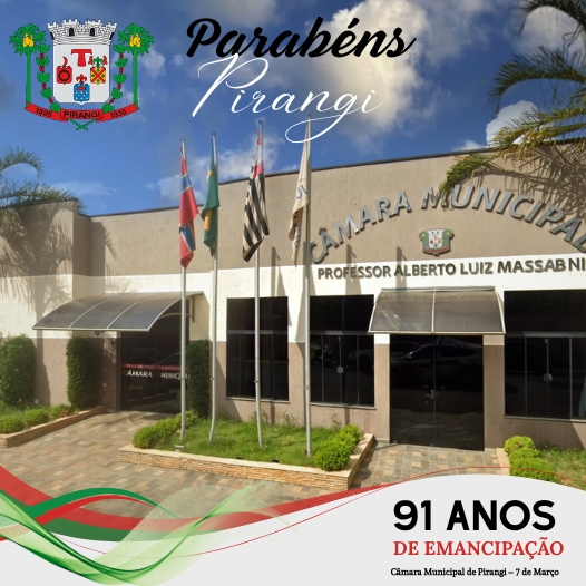 Parabéns, Pirangi, pelos seus 91 anos de história!