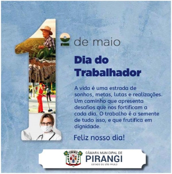 Câmara parabeniza todos os trabalhadores pelo seu dia.