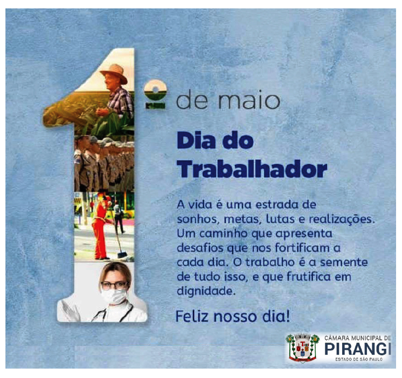 Câmara parabeniza todos os trabalhadores pelo Dia do Trabalho, 1º de maio.