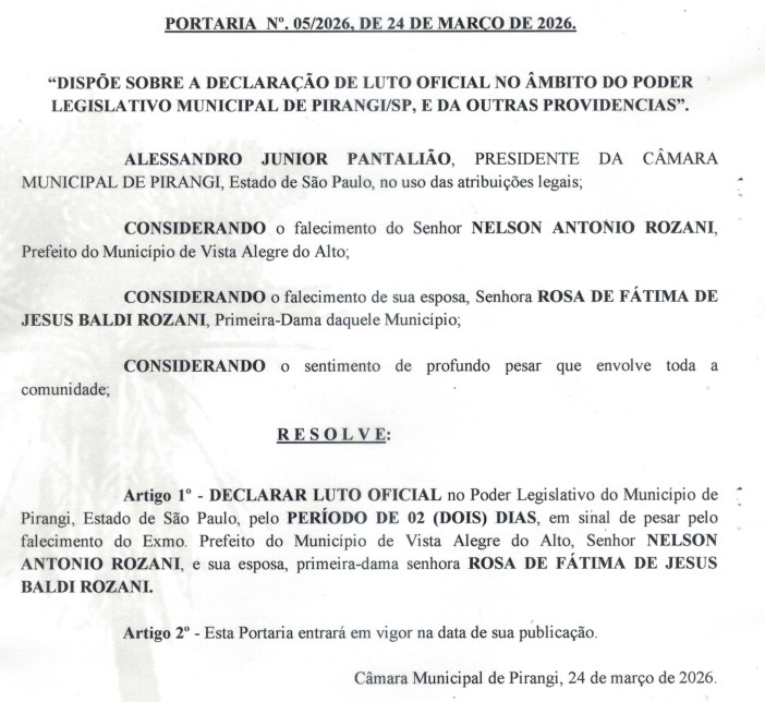 Câmara Municipal de Pirangi decreta luto oficial pelo falecimento do Prefeito de Vista Alegre do Alto e sua esposa.